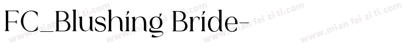 FC_Blushing Bride字体转换